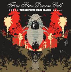 Five Star Prison Cell : The Complete First Season